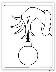 Grinch Hand Coloring Page Holding a Christmas Ornament